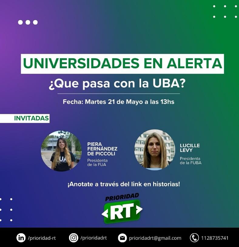 ¡UNIVERSIDADES EN ALERTA! ¿QUÉ PASA CON LA UBA?