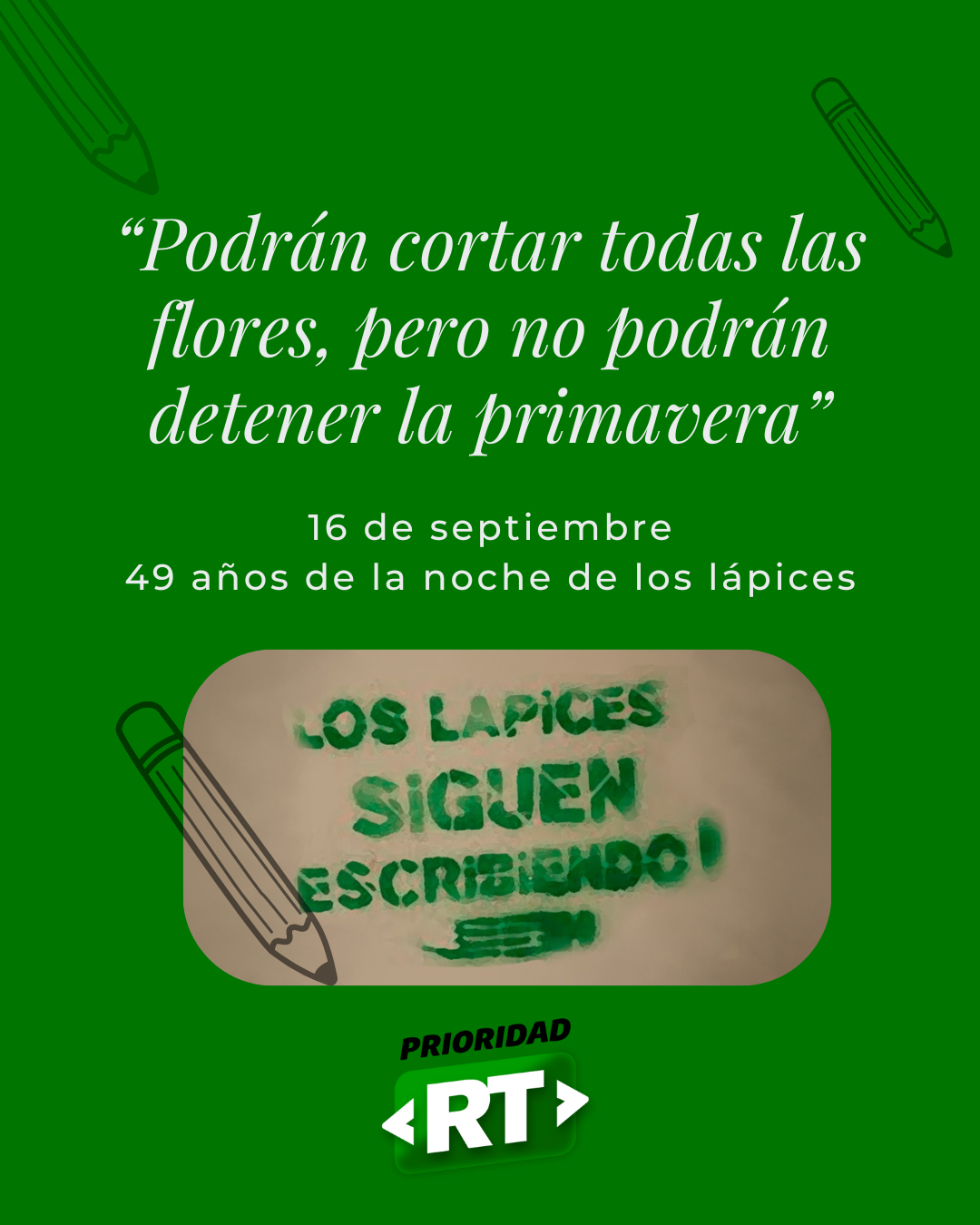 LOS LAPICES SIGUEN ESCRIBIENDO