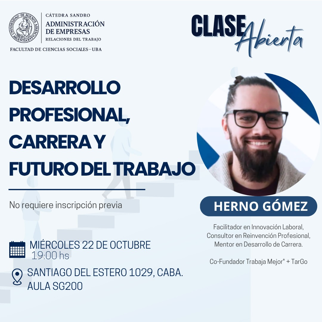 CLASE ABIERTA | DESARROLLO PROFESIONAL, CARRERA Y FUTURO DEL TRABAJO